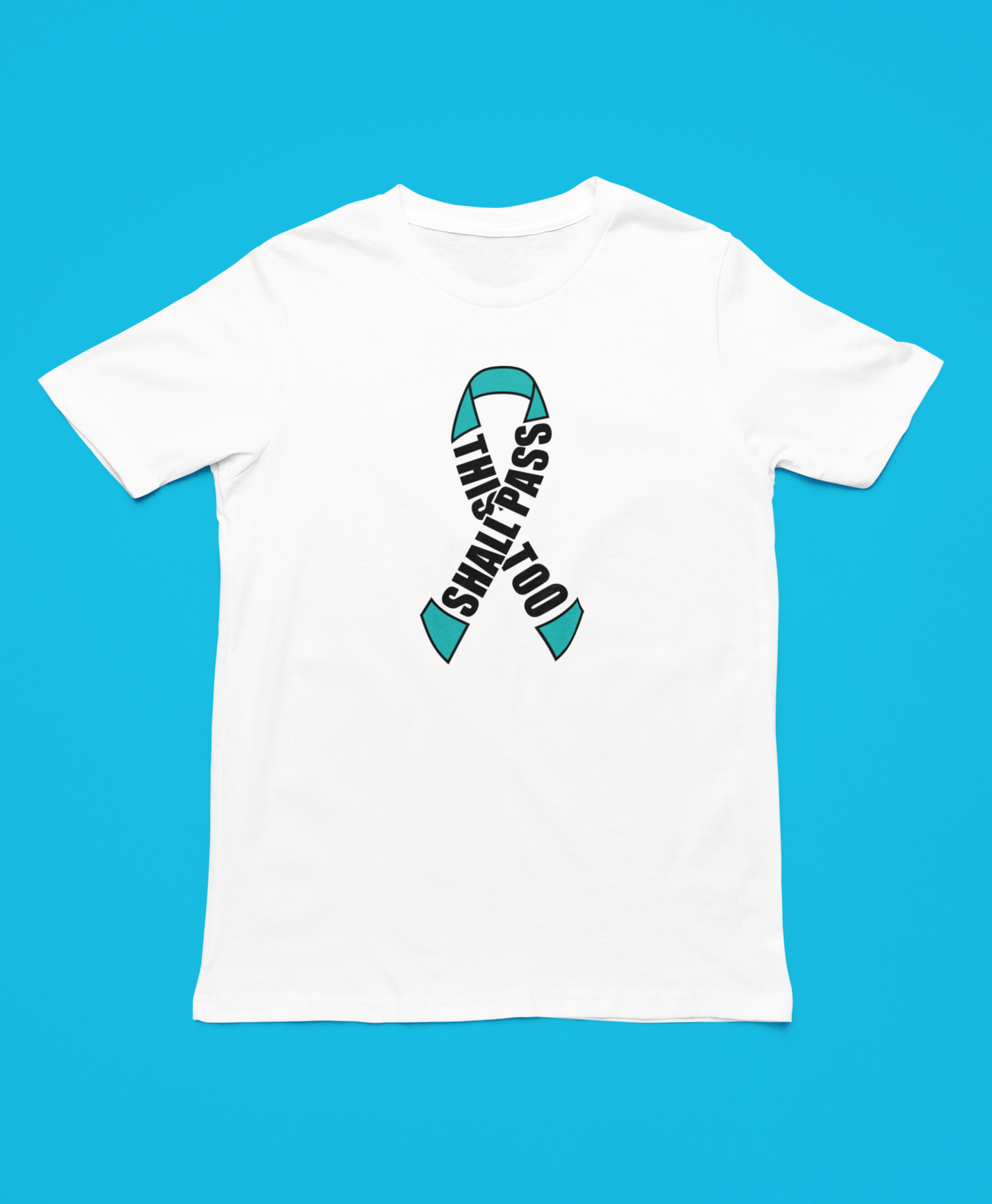 This Too Shall Pass – Limited Edition Tee