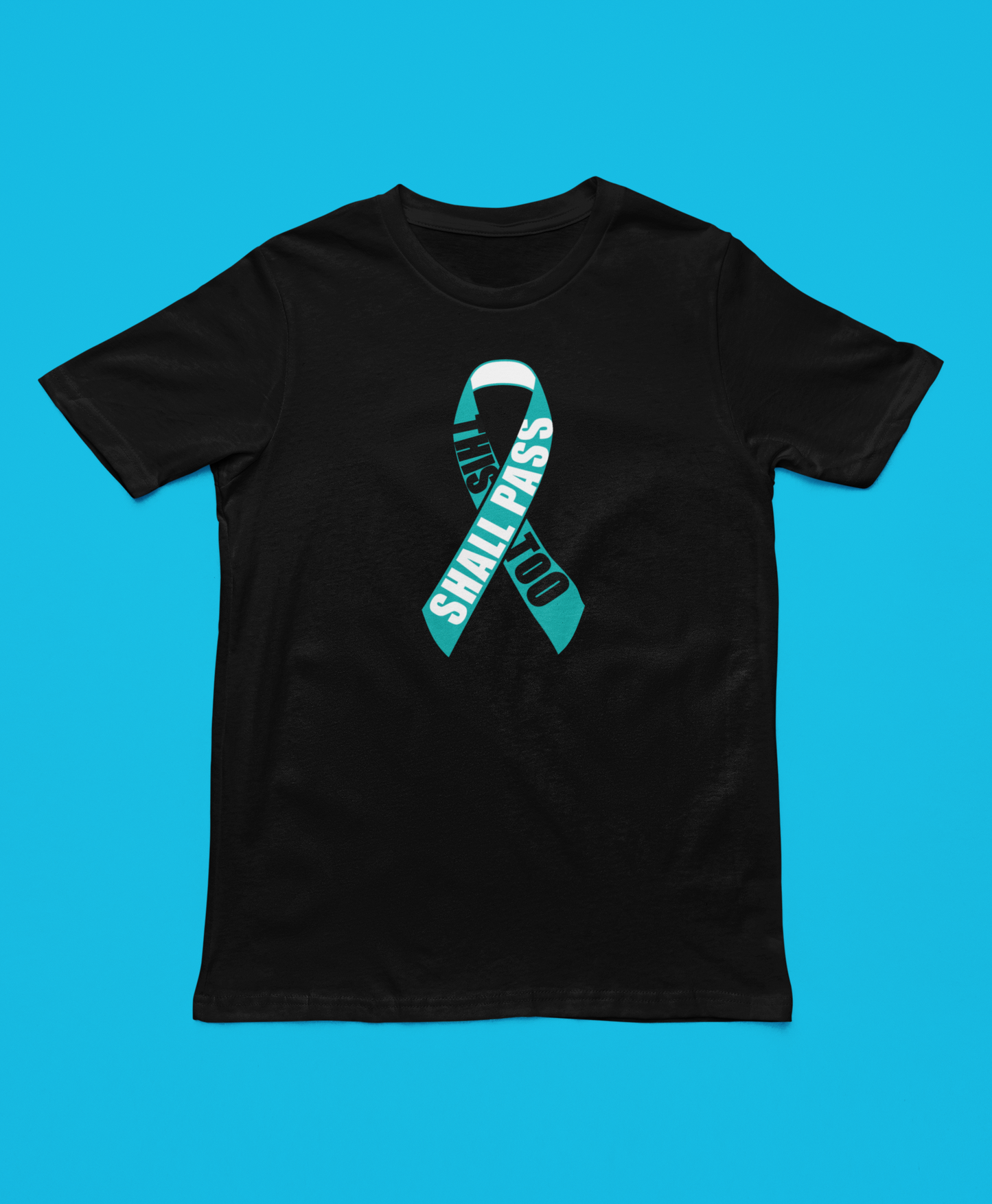 This Too Shall Pass – Limited Edition Tee